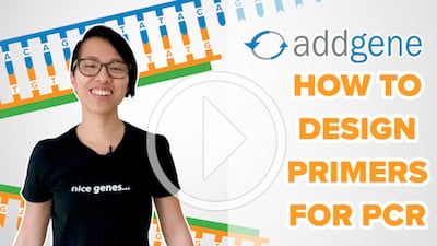 Text that says "Addgene How to Design Primers for PCR" with primers in the background and a play button