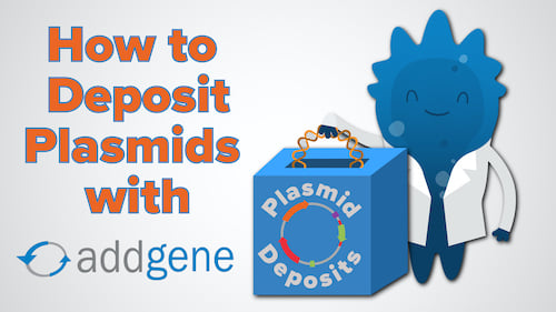 How to deposit plasmids with Addgene